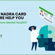 How Nadra Card Centre Help You to Improve Mental Health?